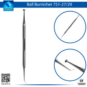 Ball Burnisher 751-27/29 – Precision Tool for Sculpting and Contouring Dental Restorations
