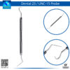 Dental 23 UNC 15 Probe Explorer for Accurate Examination and Diagnostics