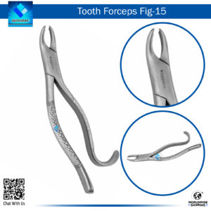 Tooth Forceps Fig. 15 for Dental Extractions